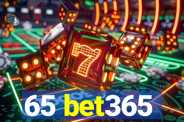 65 bet365